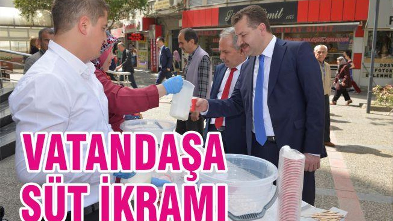 VATANDAŞA SÜT İKRAMI