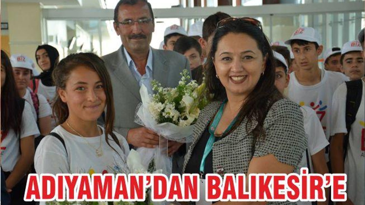 ADIYAMAN’DAN BALIKESİRE