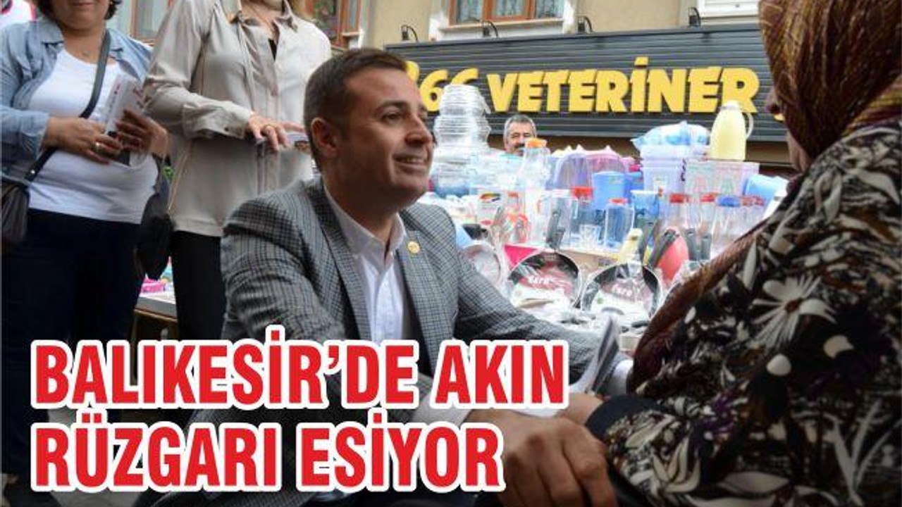 BALIKESİR’DE AKIN RÜZGÂRI ESİYOR