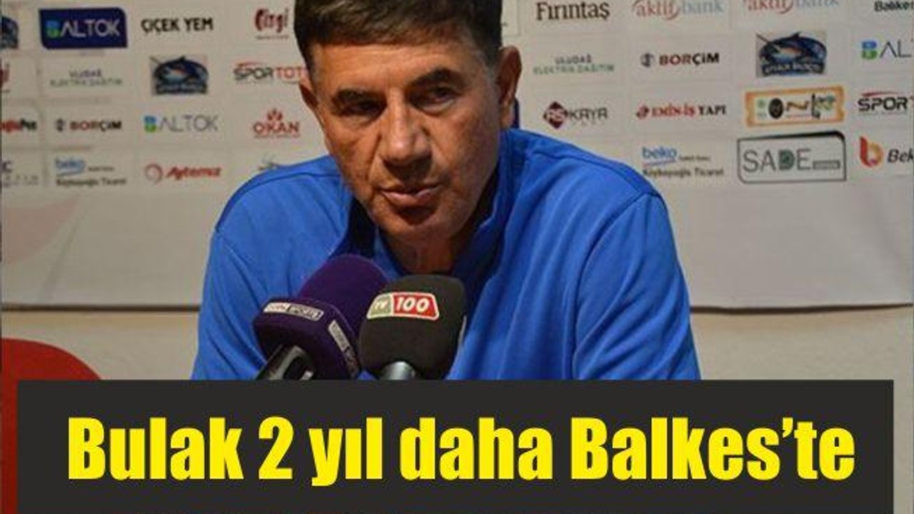 BULAK 2 YIL DAHA BAL-KES’TE