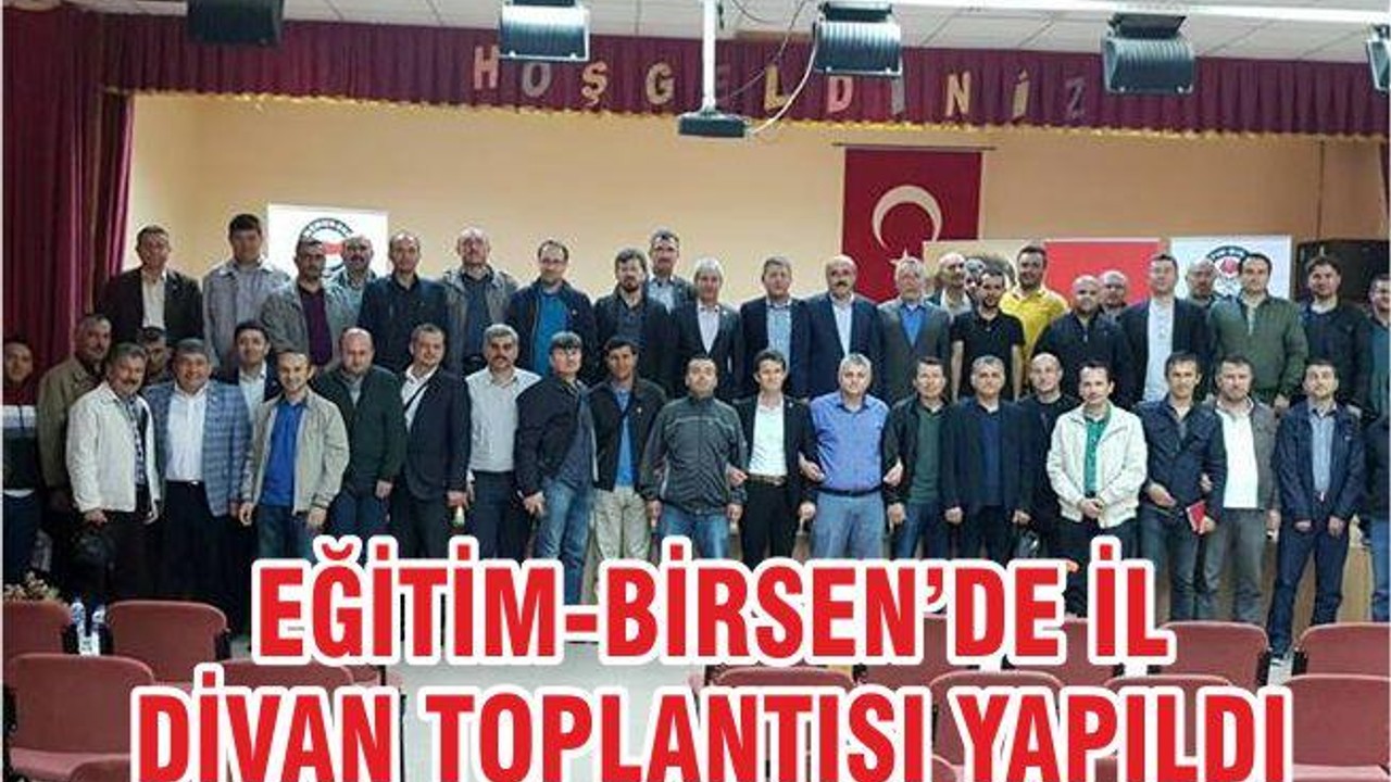 EĞİTİM-BİR-SEN’DE İL DİVAN TOPLANTISI YAPILDI