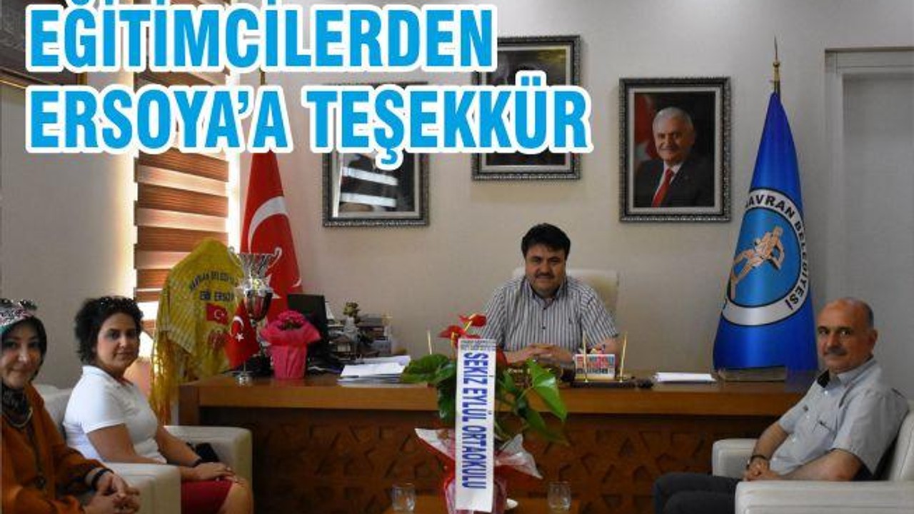 EĞİTİMCİLERDEN BAŞKAN ERSOY’A TEŞEKKÜR ZİYARETİ