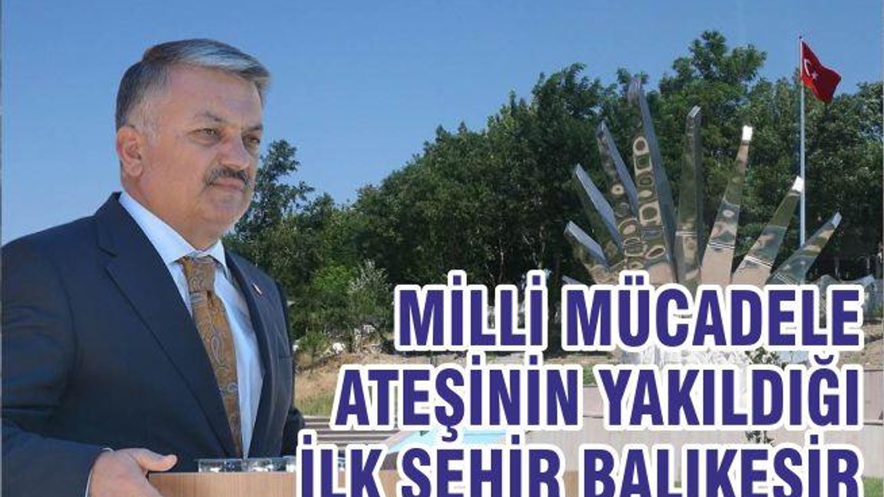 MİLLÎ MÜCADELE ATEŞİNİN YAKILDIĞI İLK ŞEHİR