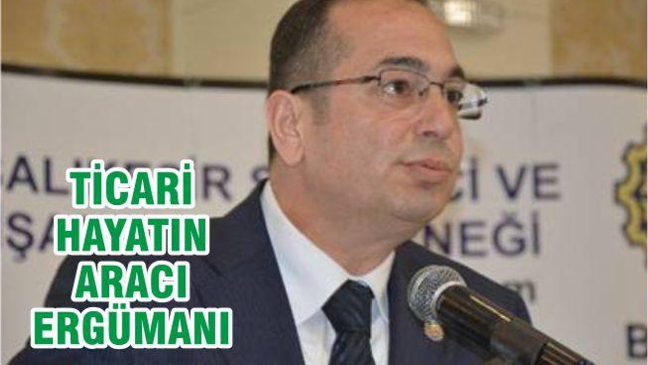 TİCARİ HAYATIN ARACI ARGÜMANI