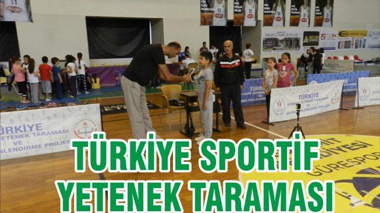 TÜRKİYE SPORTİF YETENEK TARAMASI