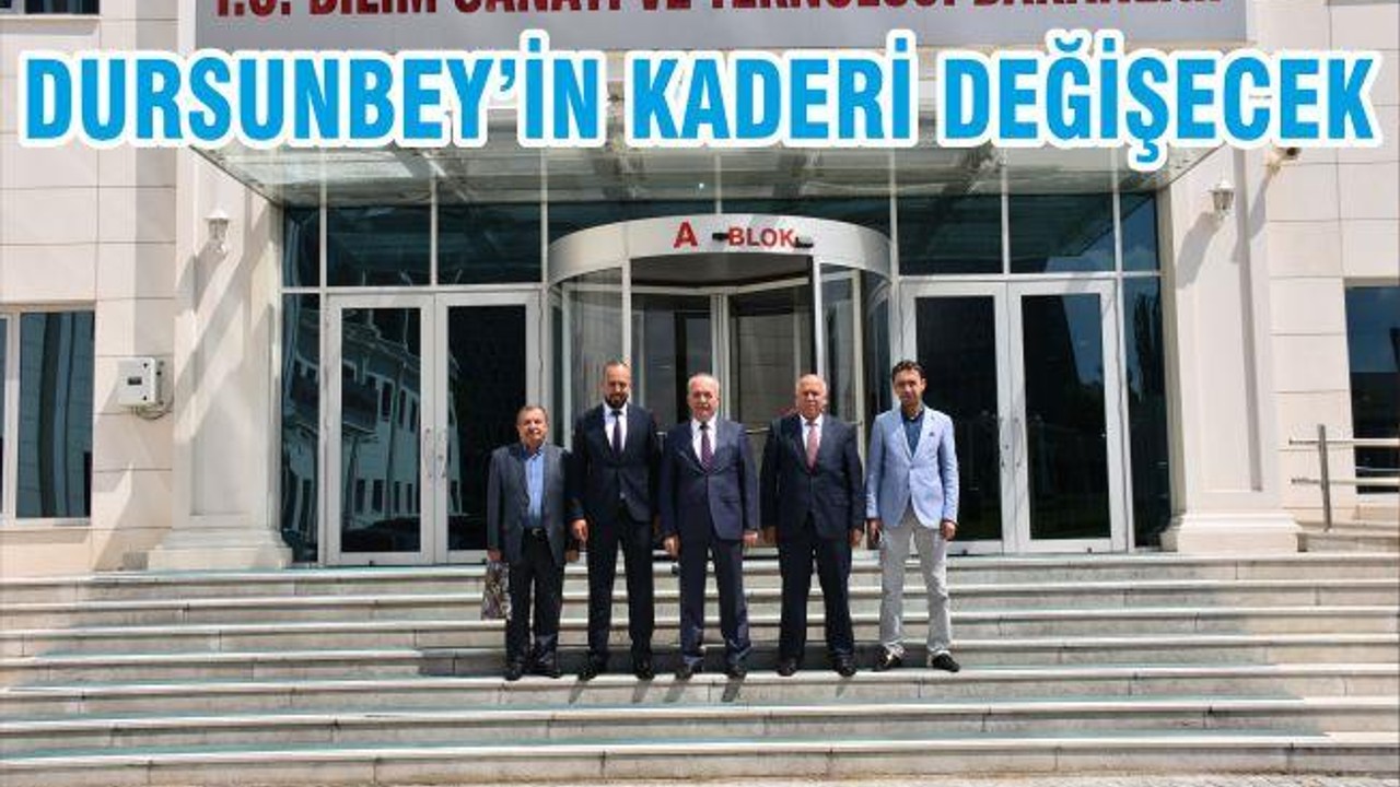 DURSUNBEY’İN KADERİ DEĞİŞECEK