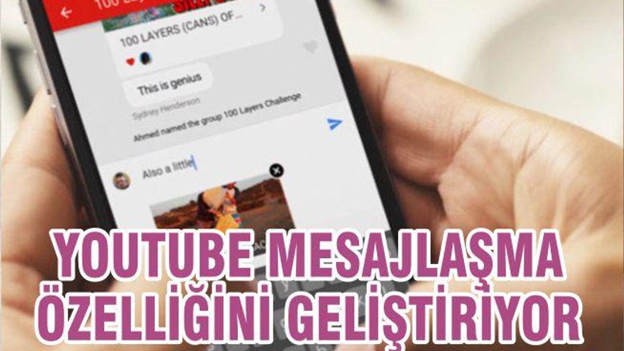 YouTube, Mesajlaşma Özelliğini Geliştiriyor