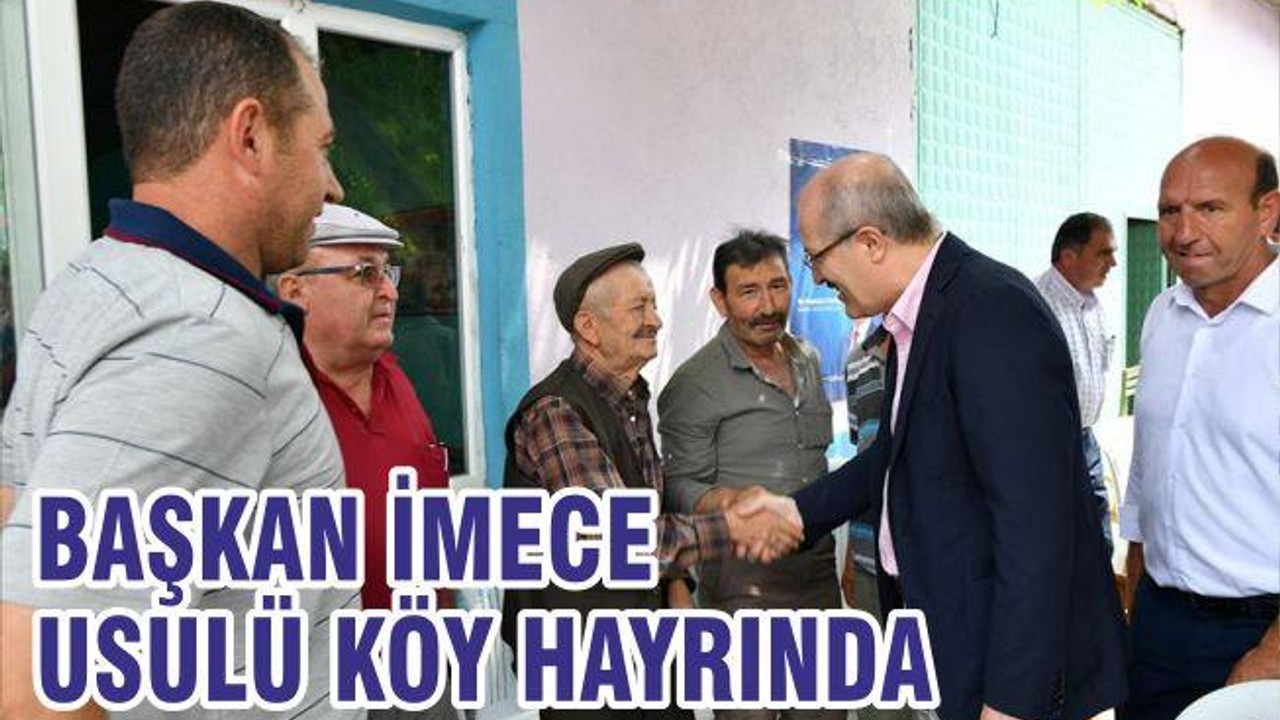 BAŞKAN İMECE USULÜ KÖY HAYRINDA