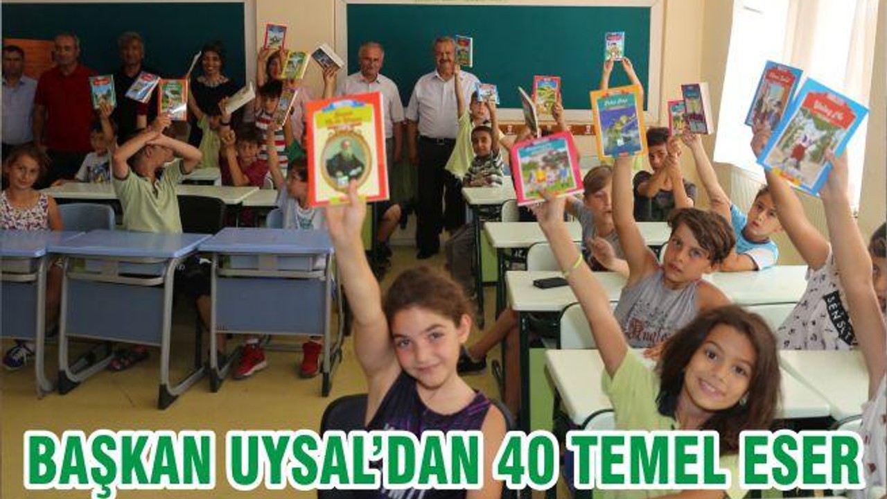 BAŞKAN UYSAL’DAN 40 TEMEL ESER
