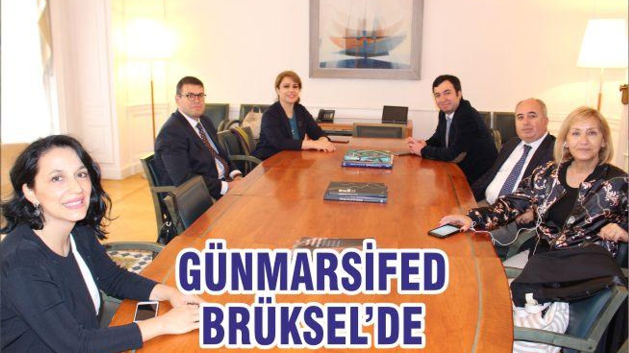GÜNMARSİFED BRÜKSEL’DE