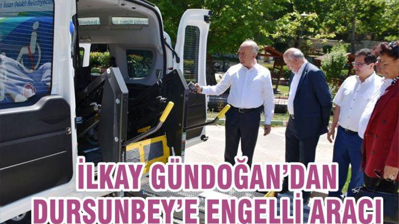 İLKAY GÜNDOĞANDAN DURSUNBEY’E ENGELLİ ARACI