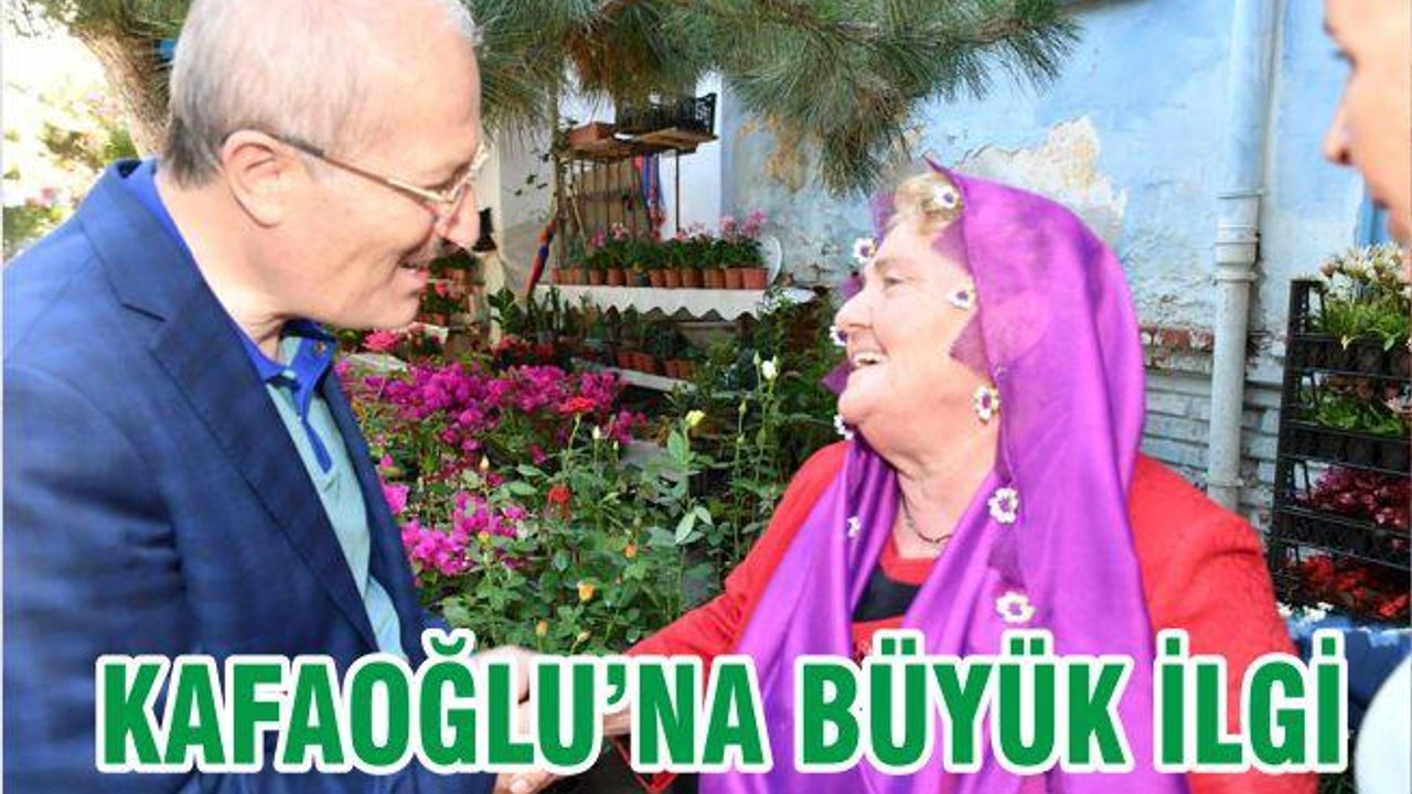 KAFAOĞLUN’A BÜYÜK İLGİ