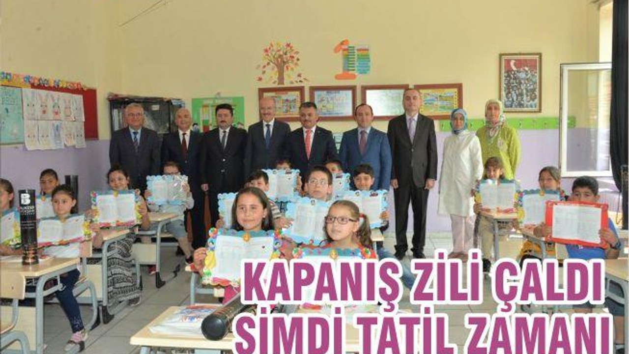 KAPANIŞ ZİLİ ÇALDI, ŞİMDİ TATİL ZAMANI