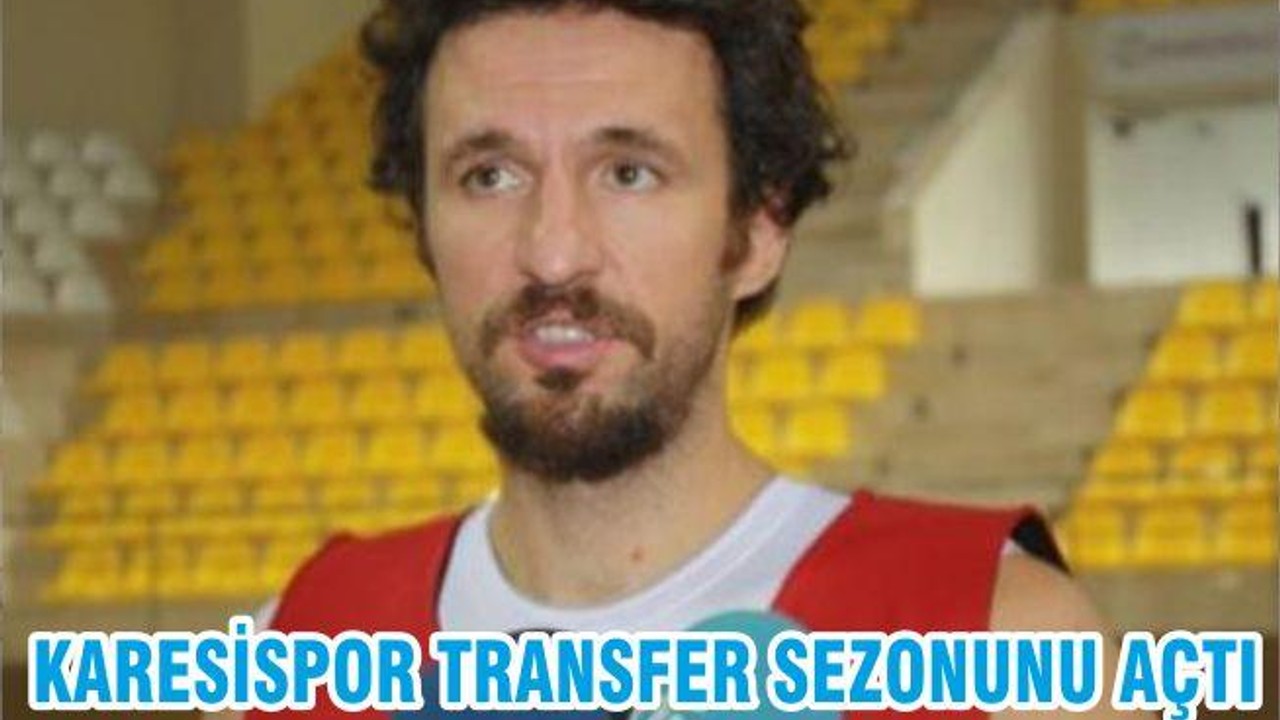 KARESİSPOR TRANSFER SEZONUNU AÇTI