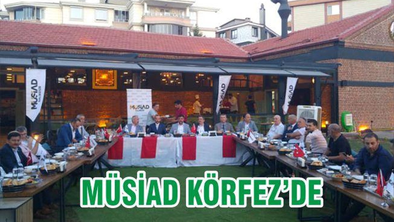 MÜSİAD KÖRFEZDE