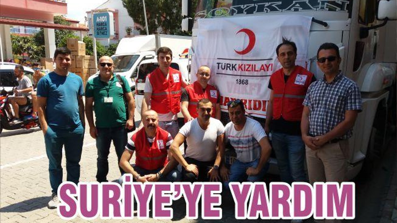 SURİYE’YE YARDIM