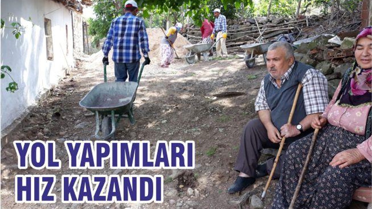 YOL YAPIMLARI HIZ KAZANDI