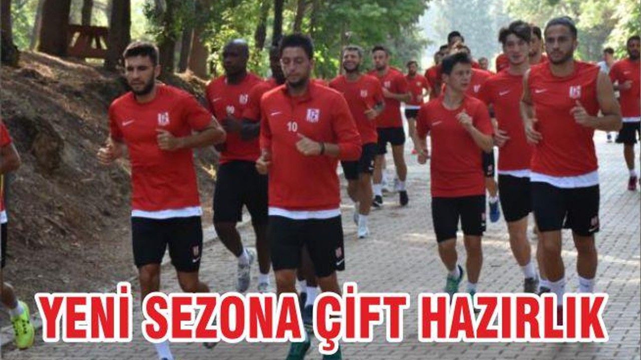 YENİ SEZONA ÇİFT HAZIRLIK
