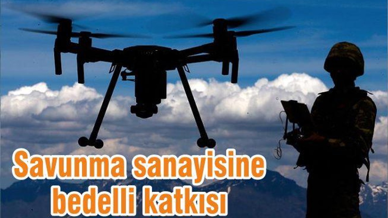 Savunma sanayisine bedelli katkısı