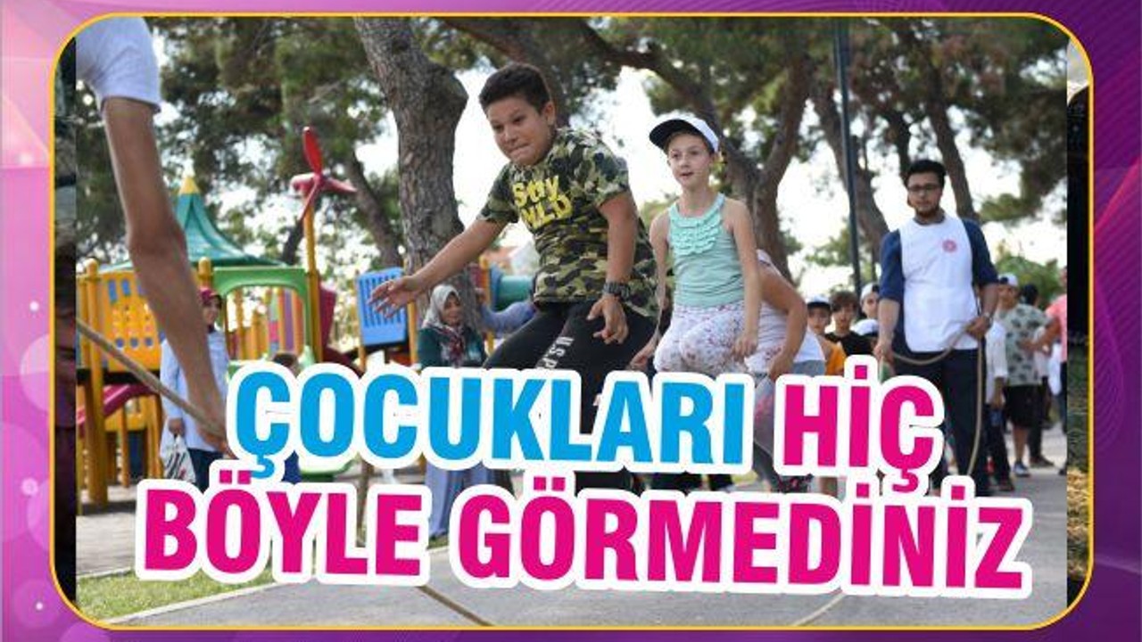 ÇOCUKLARI HİÇ BÖYLE GÖRMEDİNİZ