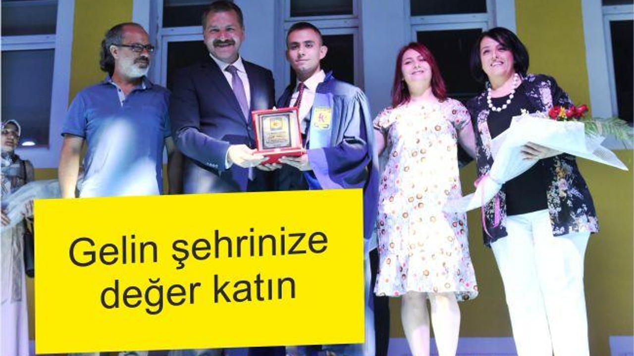 GELİN ŞEHRİNİZE DEĞER KATIN