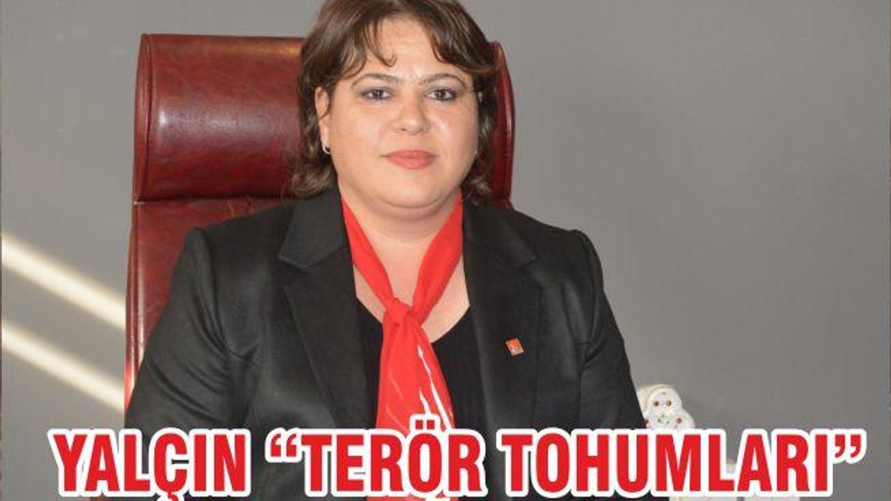 YALÇIN “TERÖR TOHUMLARI”