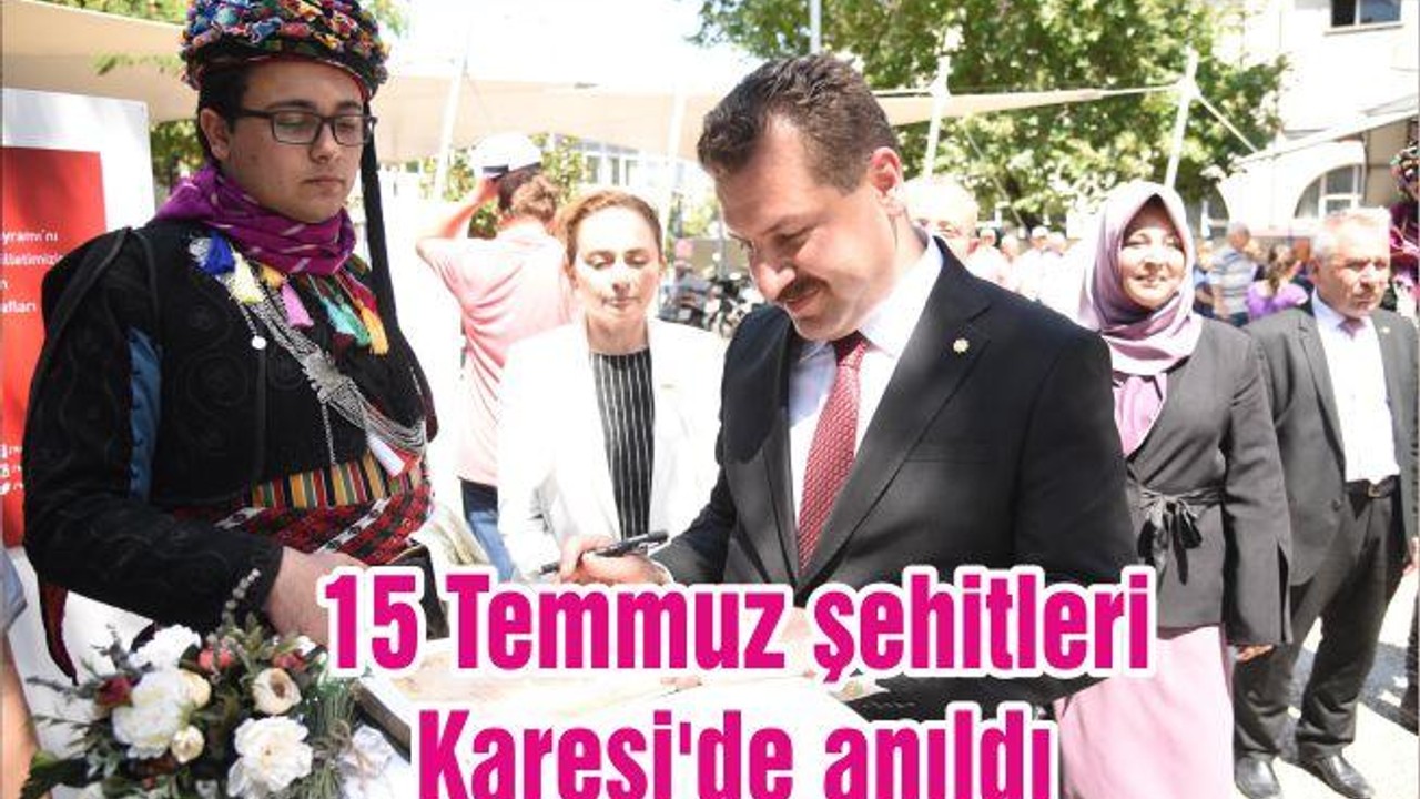 15 Temmuz şehitleri Karesi'de anıldı