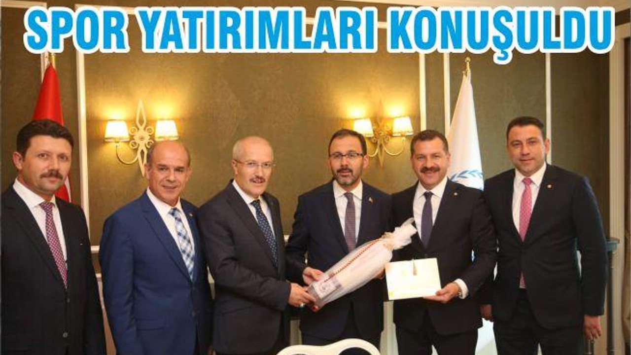SPOR YATIRIMLARI KONUŞULDU