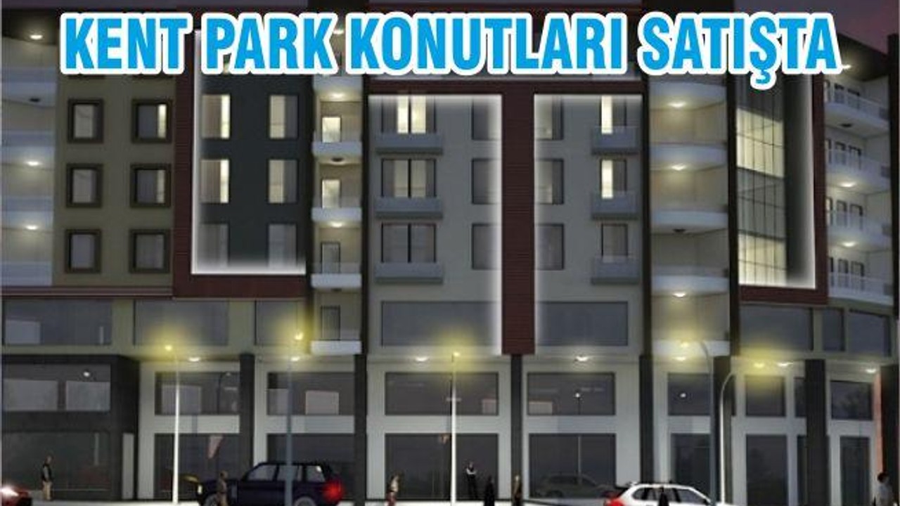KENT PARK KONUTLARI SATIŞTA