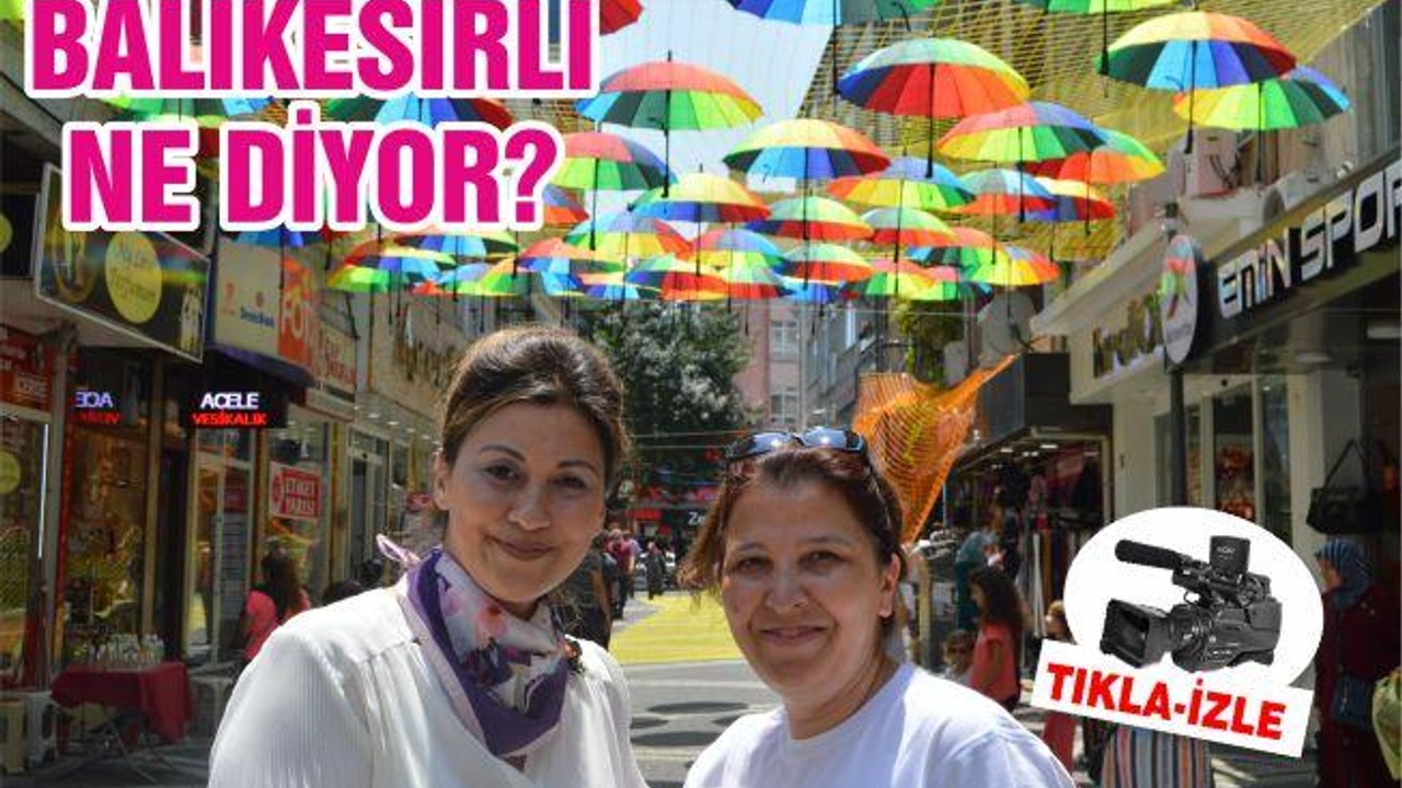 BALIKESİRLİ NE DİYOR?