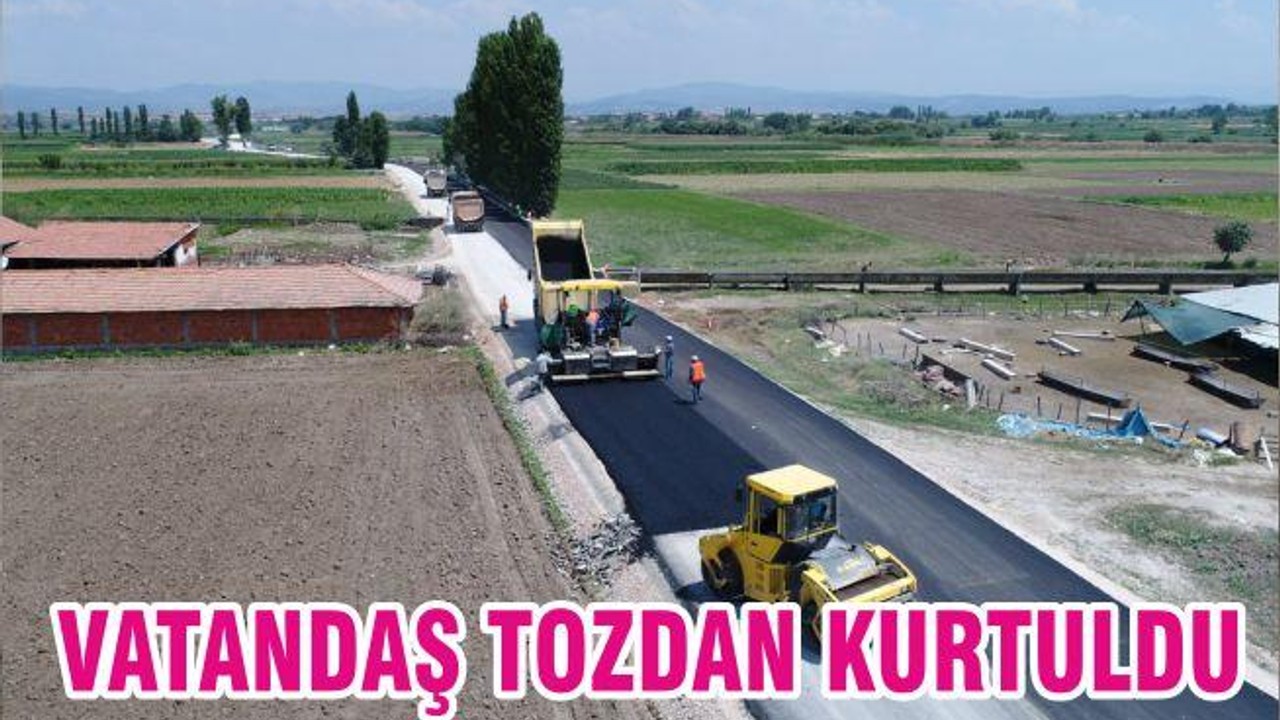 VATANDAŞ TOZDAN KURTULDU