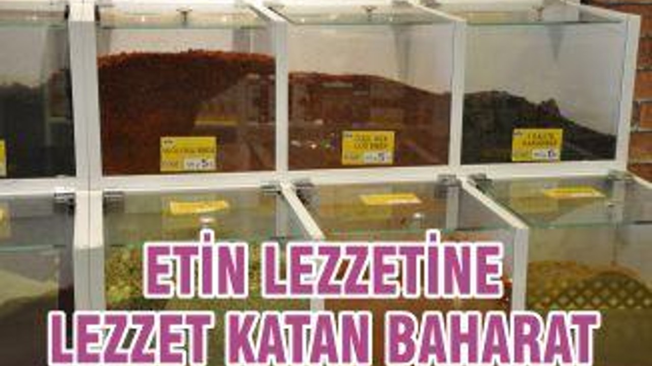 ETİN LEZZETİNE LEZZET KATAN BAHARAT