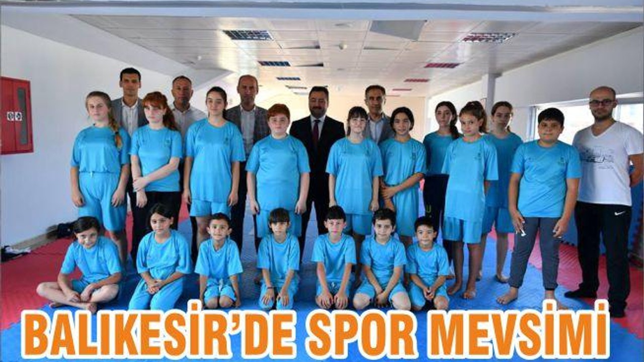 BALIKESİR’DE SPOR MEVSİMİ