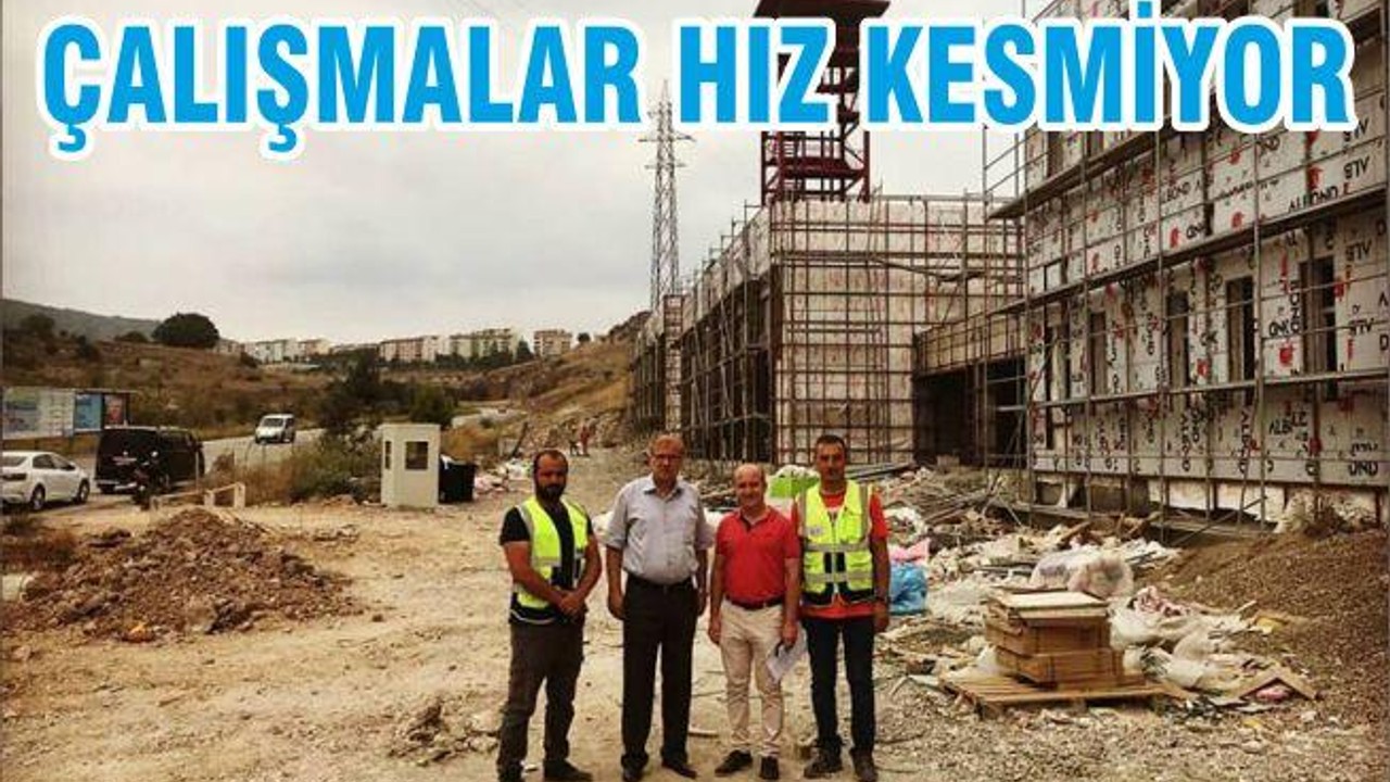 ÇALIŞMALAR HIZ KESMİYOR