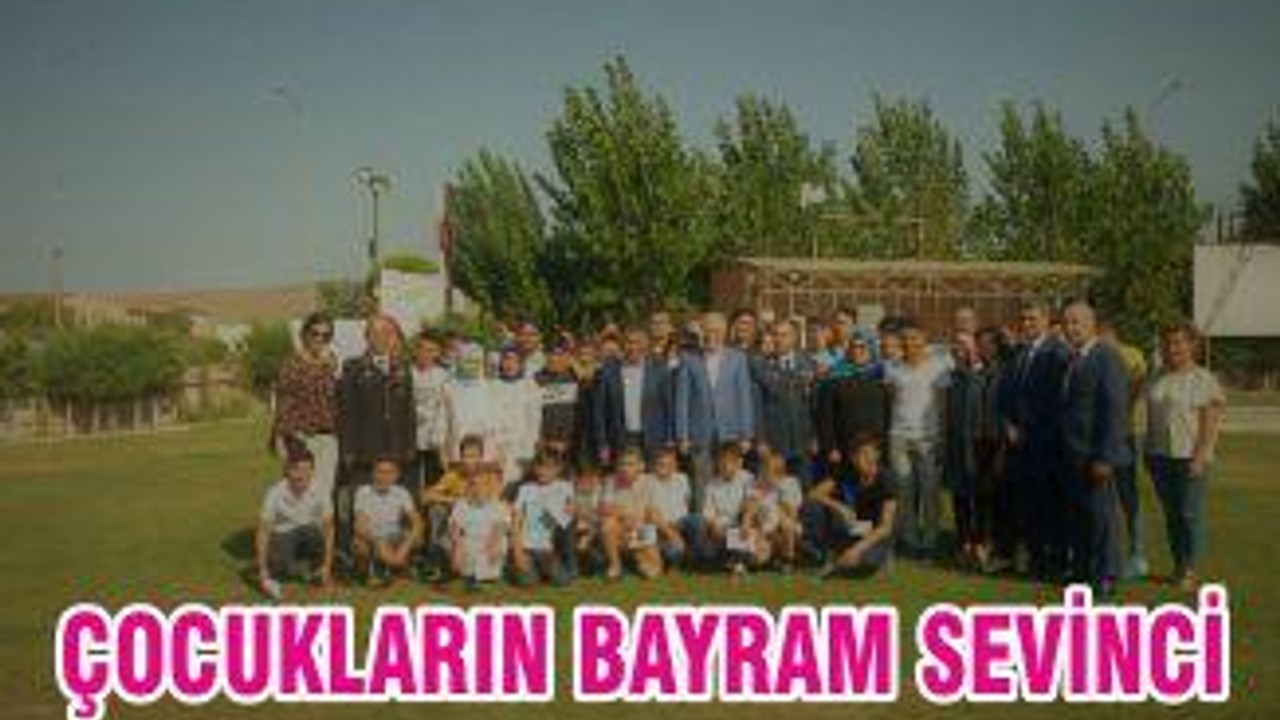 ÇOCUKLARIN BAYRAM SEVİNCİ