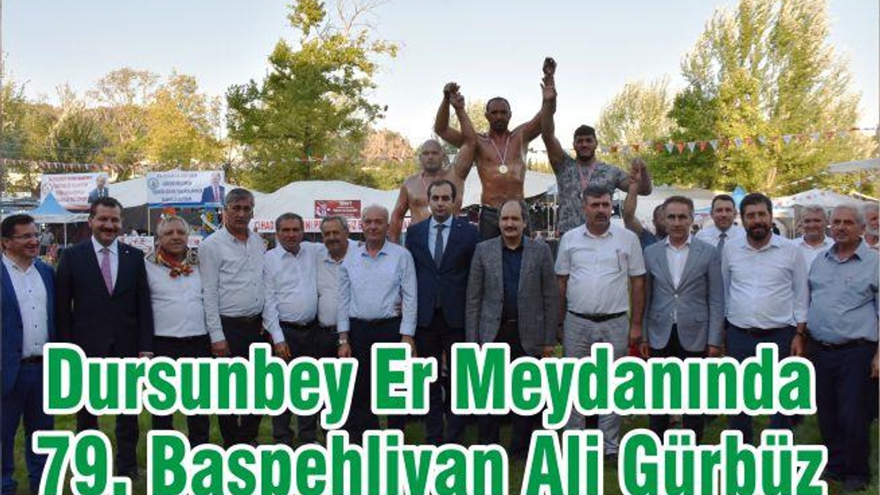Dursunbey Er Meydanında 79. Başpehlivan Ali Gürbüz