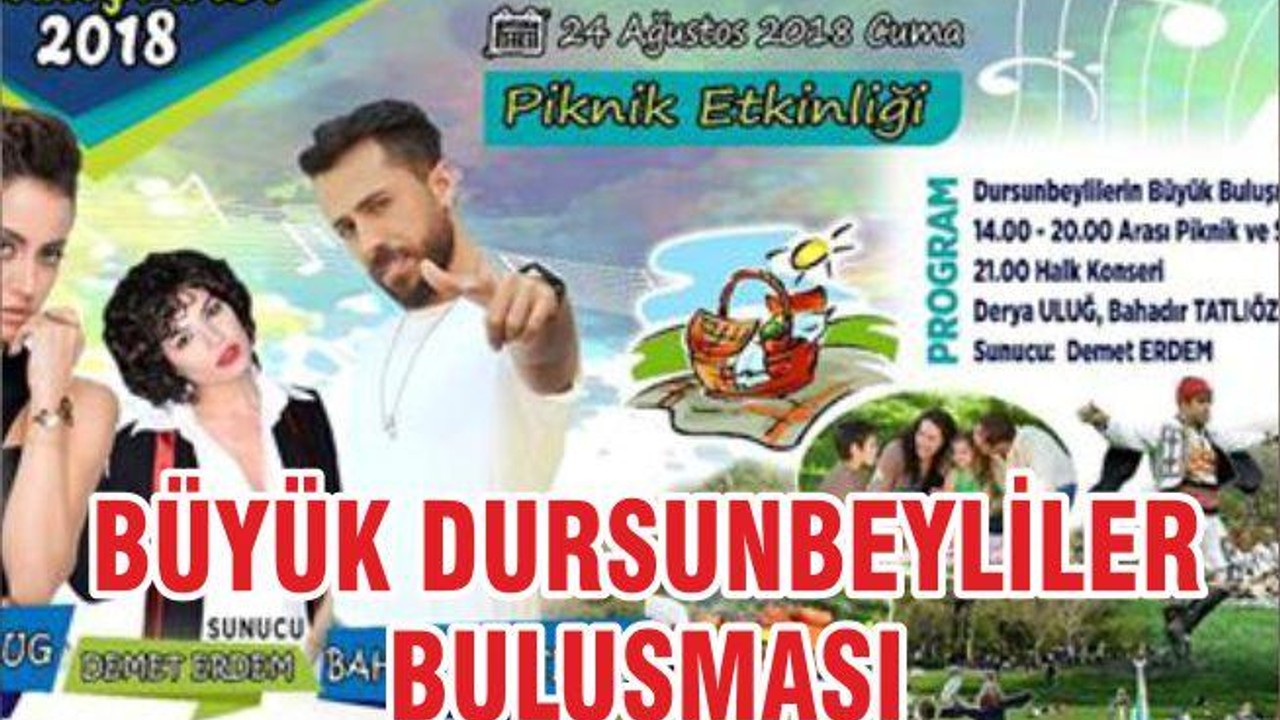 BÜYÜK DURSUNBEYLİLER BULUŞMASI