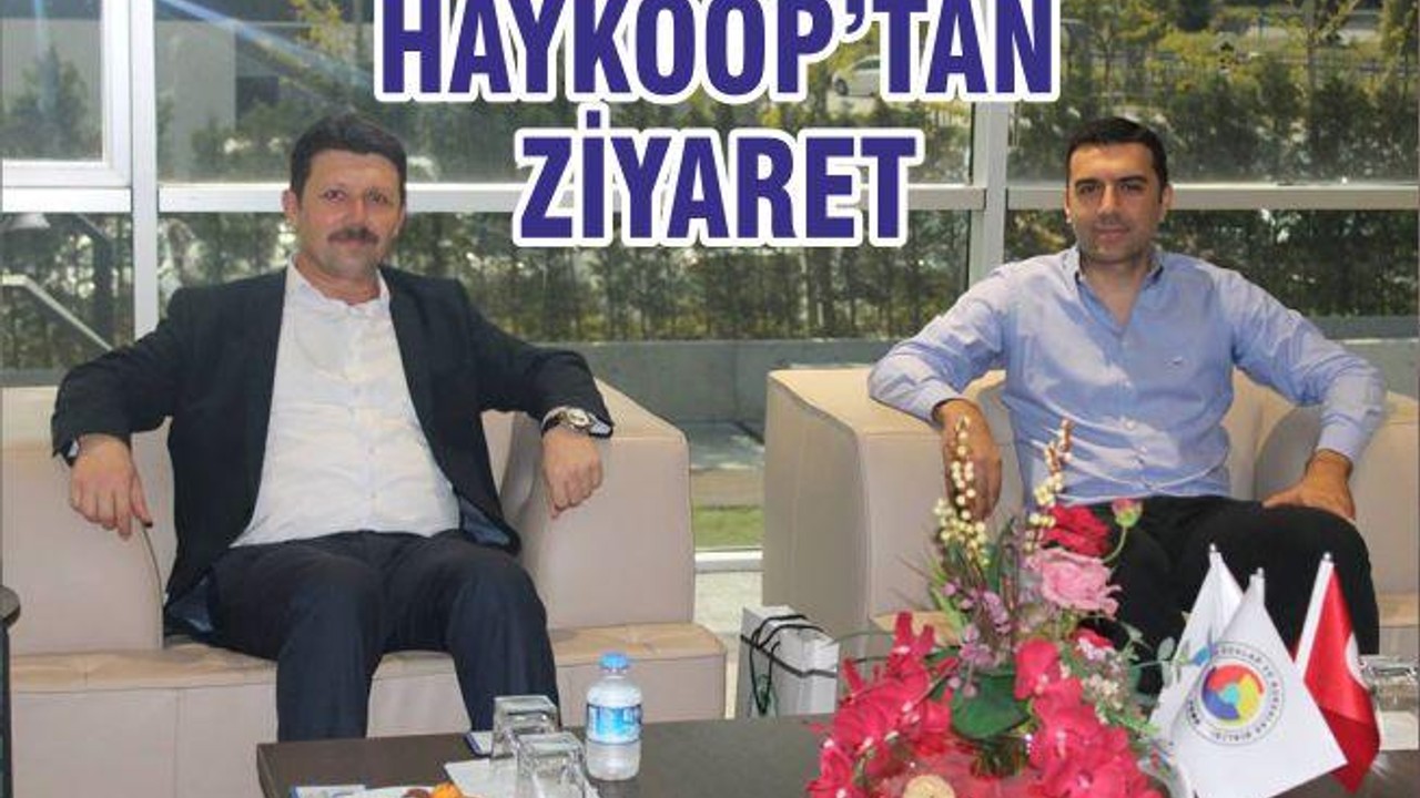 HAYKOOP’TAN ZİYARET