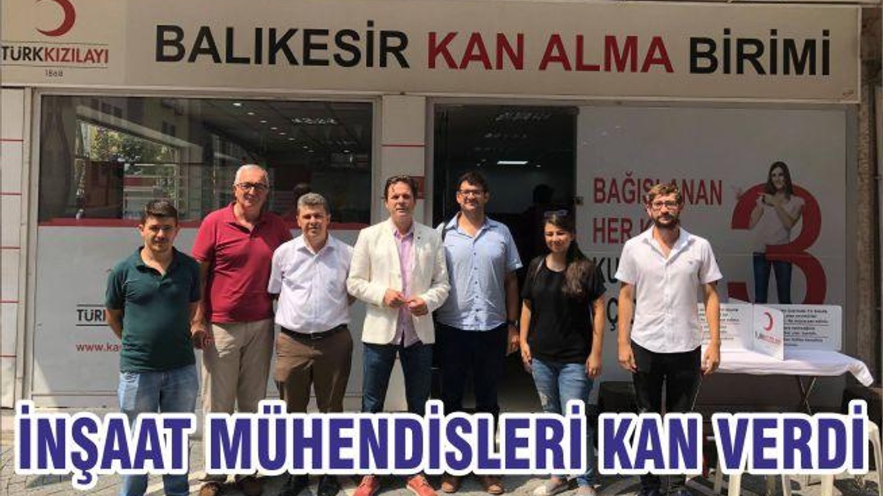 İNŞAAT MÜHENDİSLERİ KAN VERDİ
