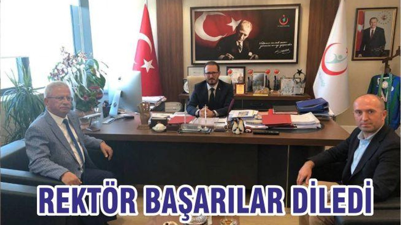 REKTÖR BAŞARILAR DİLEDİ