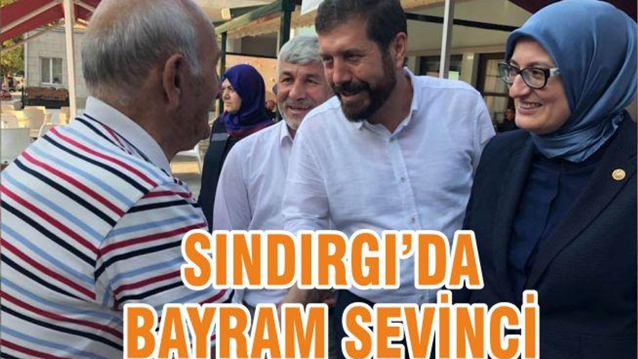 SINDIRGI’DA BAYRAM SEVİNCİ