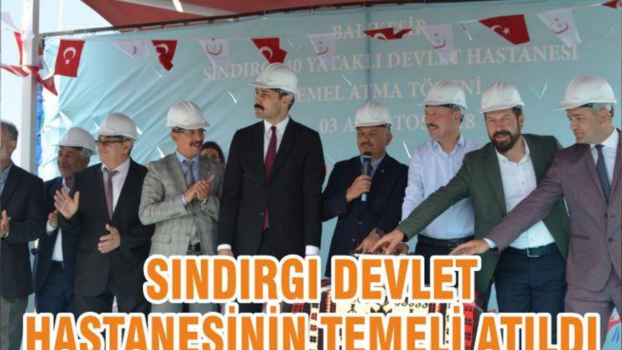 SINDIRGI DEVLET HASTANESİNİN TEMELİ ATILDI