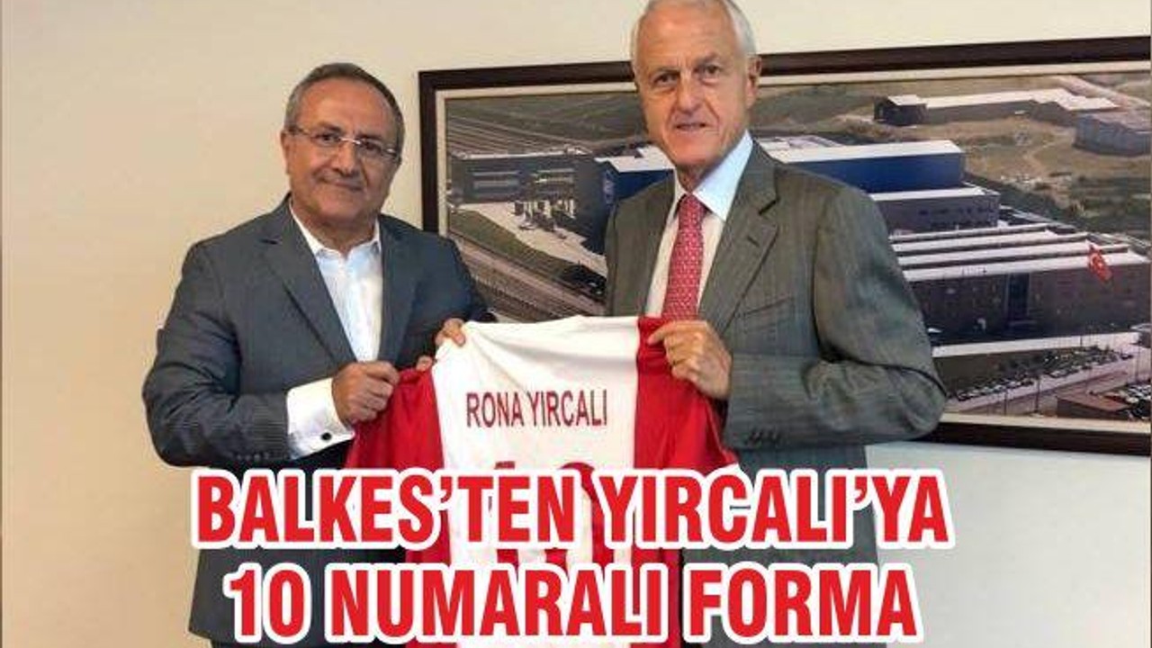 BALKES’TEN YIRCALI’YA 10 NUMARALI FORMA