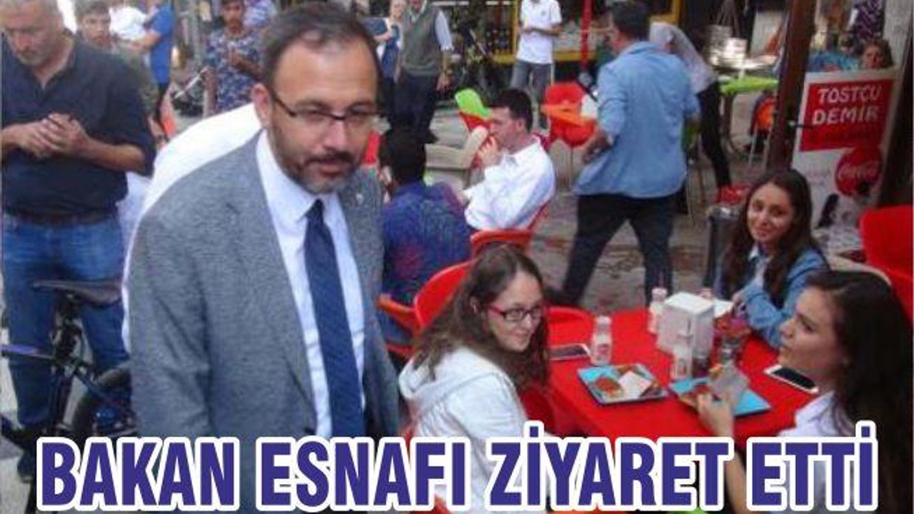 BAKAN ESNAFI ZİYARET ETTİ