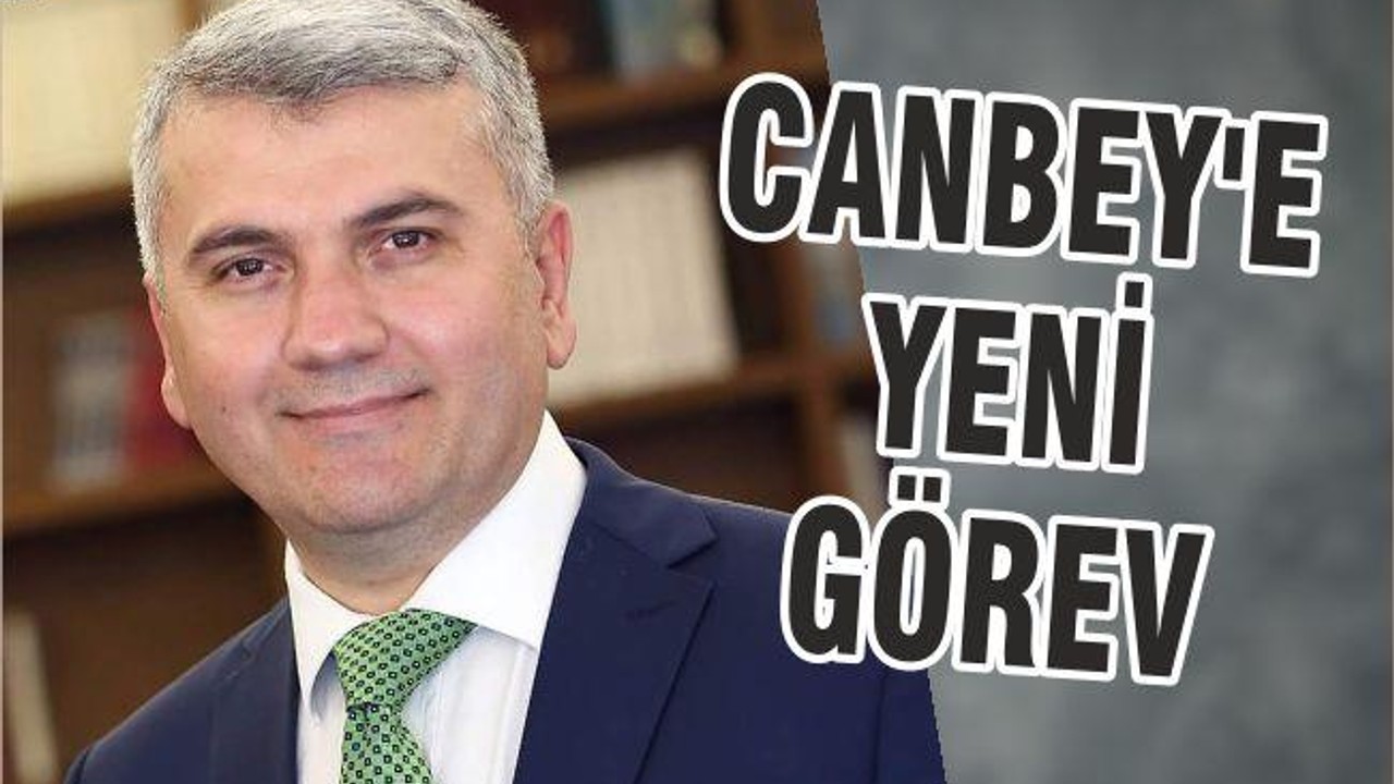 CANBEY'E YENİ GÖREV