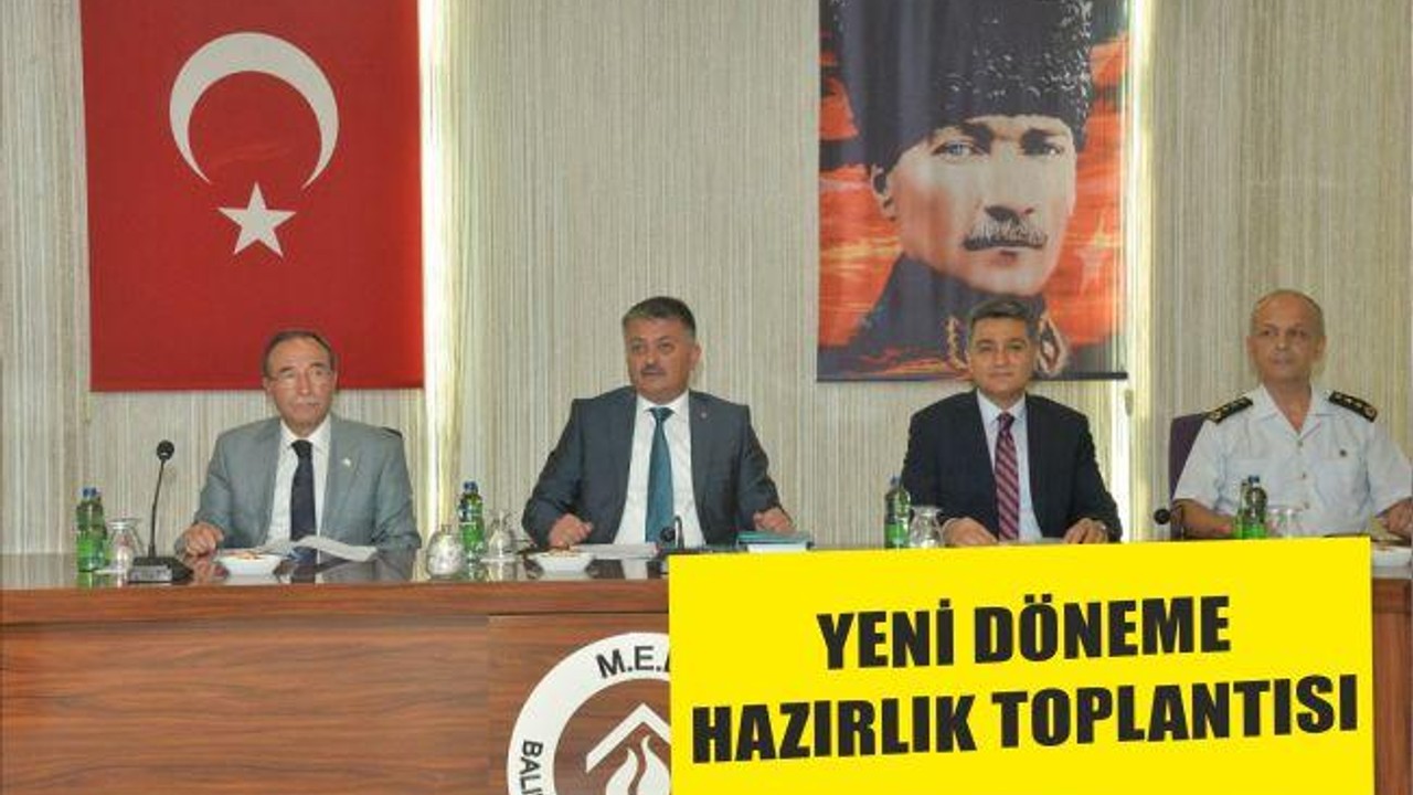 YENİ DÖNEME HAZIRLIK TOPLANTISI