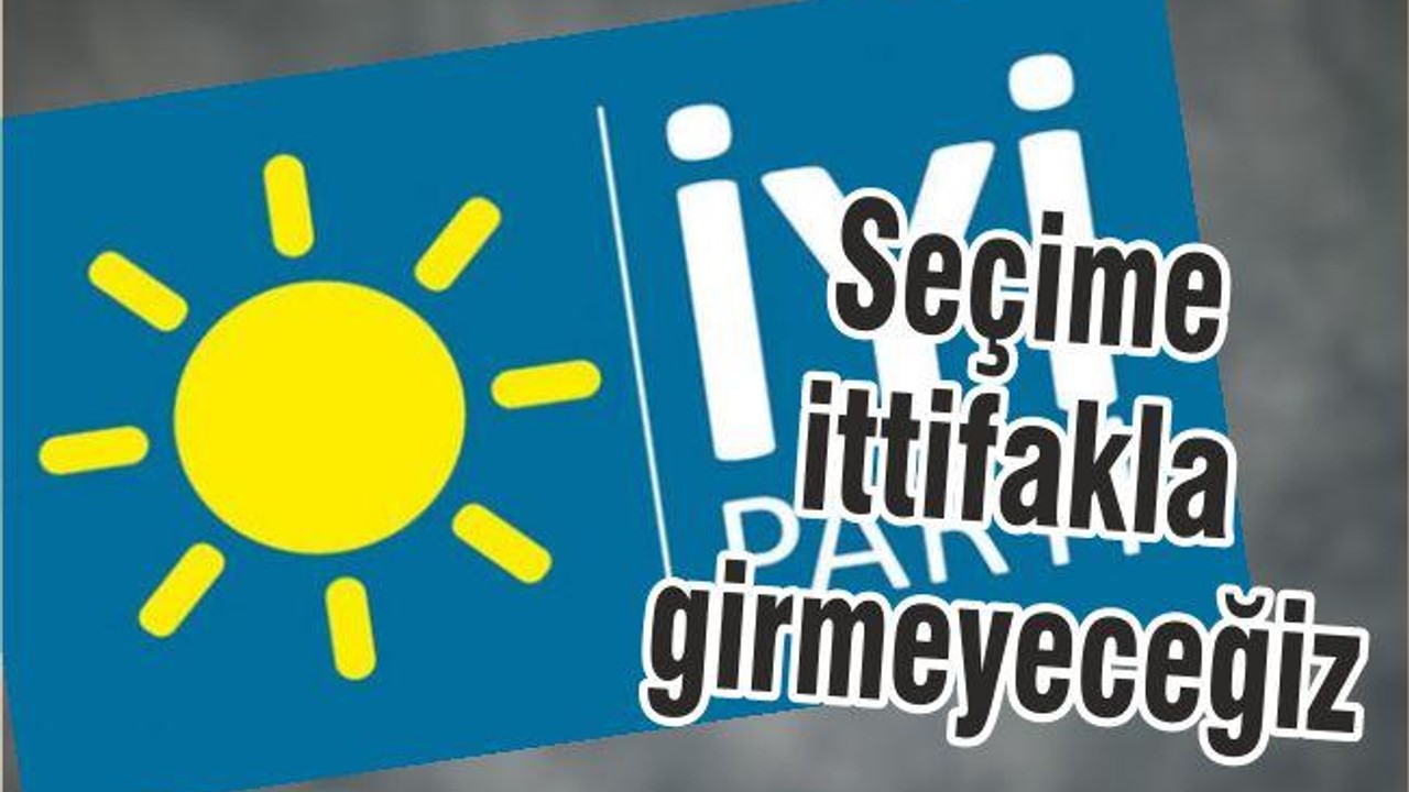 Seçime ittifakla girmeyeceğiz