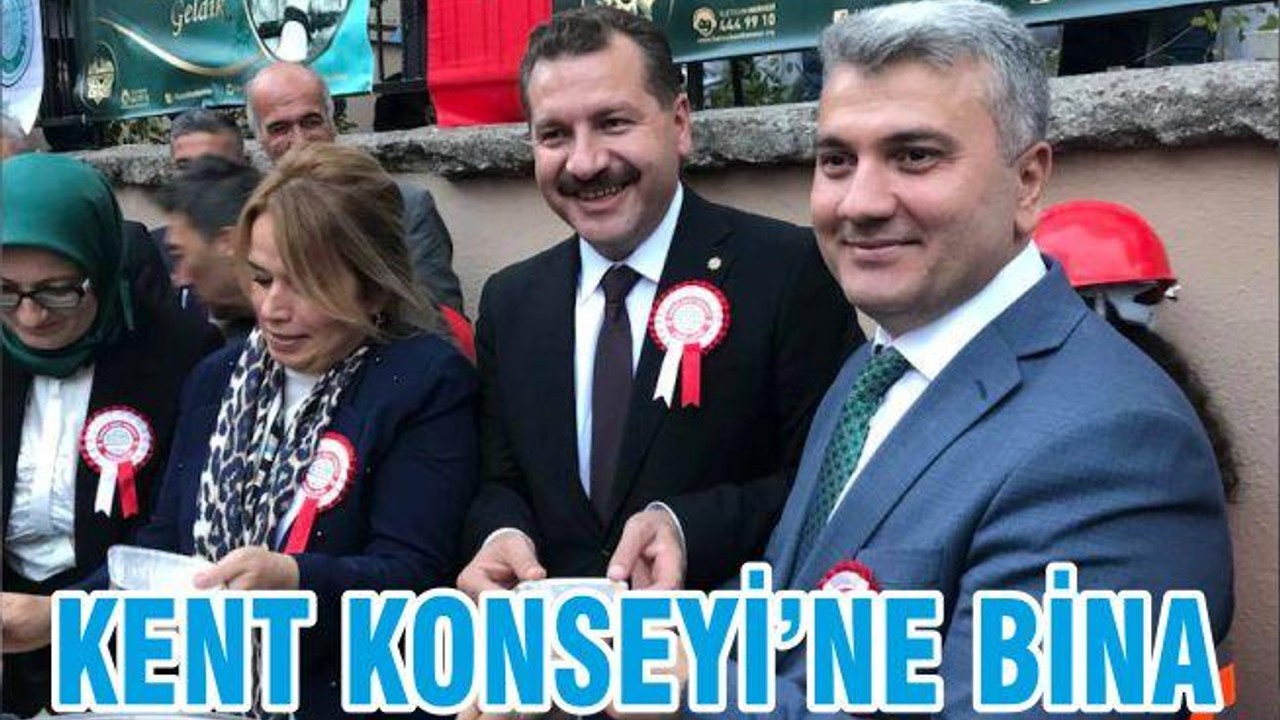 KENT KONSEYİ’NE BİNA