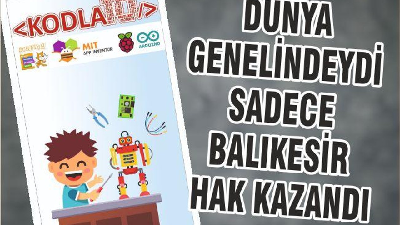 DÜNYA GENELİNDEYDİ SADECE BALIKESİR HAK KAZANDI