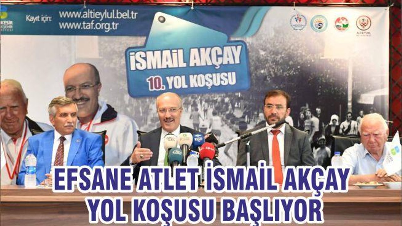 EFSANE ATLET İSMAİL AKÇAY YOL KOŞUSU BAŞLIYOR